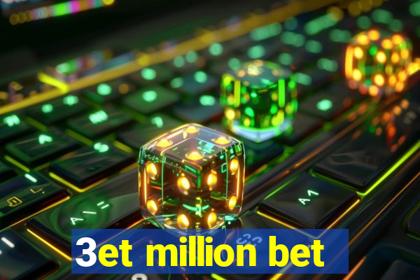 3et million bet